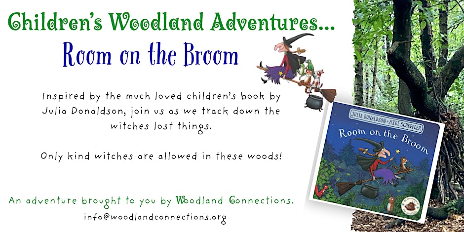 Children's Woodland Adventure - Room on the Broom - Derby Days Out