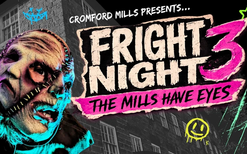 Fright Night 3 - The Mills Have Eyes! - Derby Days Out
