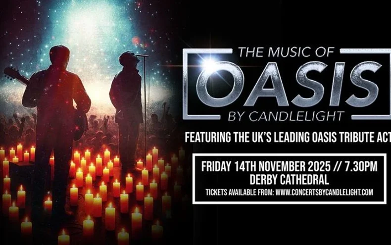 Oasis by Candlelight - Derby Days Out
