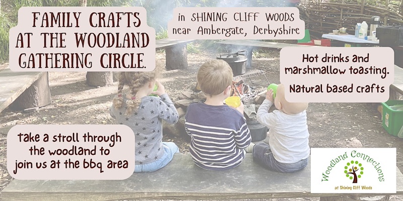 Family Crafts at the Woodland Gathering Circle - Derby Days Out