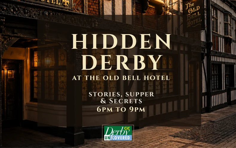 Hidden Derby - Untold Tales and Mysteries of Derby - Derby Days Out
