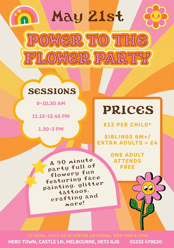 Hero Town's: Power To The Flower Party - Derby Days Out